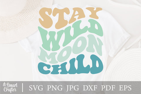 Stay Wild Moon Child SVG, Wild Child Svg, Groovy 70's svg, hippie boho svg, New Born Svg, Sublimation Design clipart Digital File SVG Fauz 