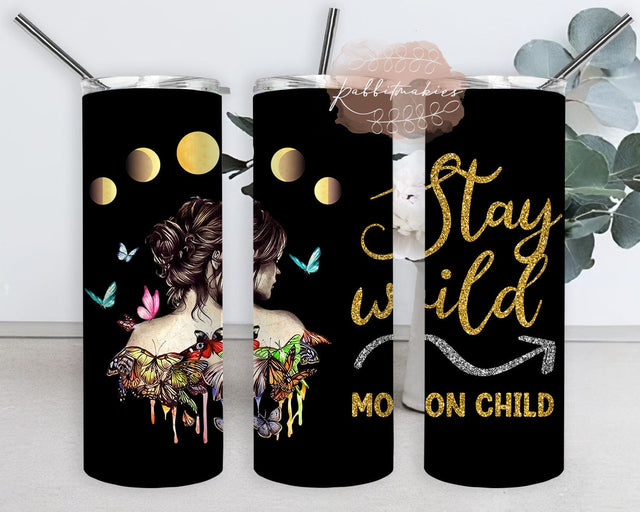 Stay Wild Moon Child Tumbler Design, Butterfly And Moon Girl Hippie 20oz Skinny Tumbler, Moon Tumbler Png, Hippie Gift, Digital Download Sublimation Rabbitmakies 
