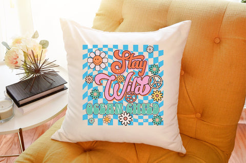 Stay Wild Ocean Child Retro PNG Sublimation designartist 