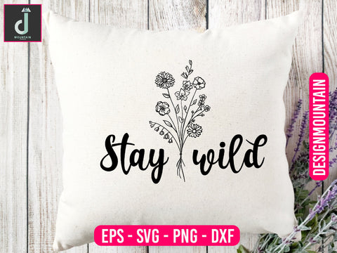 Stay wild svg design SVG Alihossainbd 