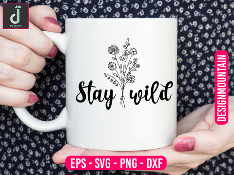 Stay wild svg design SVG Alihossainbd 