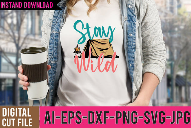 Stay Wild SVG Design SVG BlackCatsMedia 