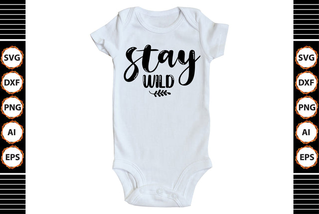 stay wild svg SVG shah alam 