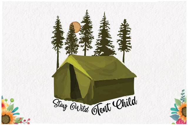 Stay Wild Tent Child Sublimation Sublimation Jagonath Roy 