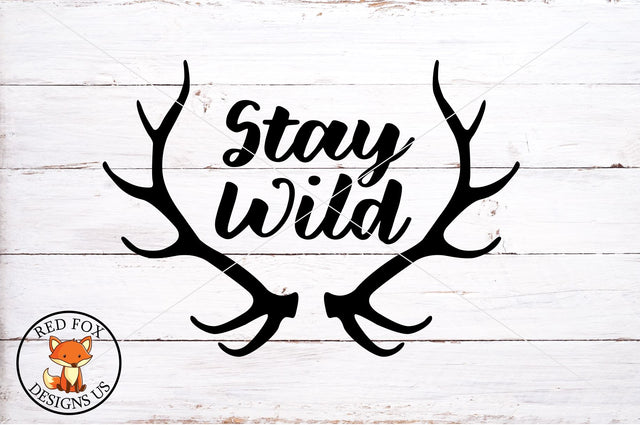Stay Wild with Antlers SVG | Kids Nursery Decor | SVG PNG SVG RedFoxDesignsUS 