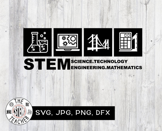 STEM SVG, dfx, png, jpg files, Science, Technology, Engineering, Mathematics, Teacher tshirt SVG The STEM Teacher 