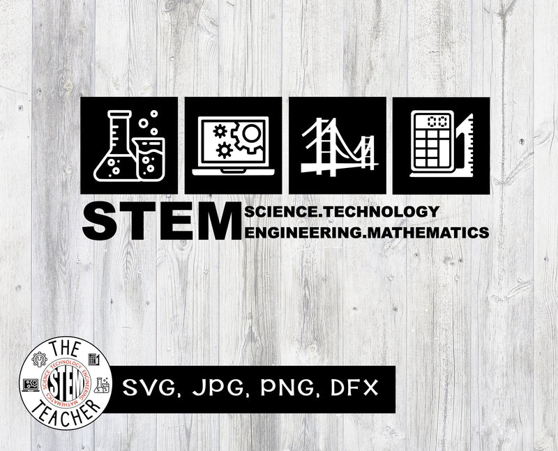 STEM SVG, dfx, png, jpg files, Science, Technology, Engineering, Mathematics, Teacher tshirt SVG The STEM Teacher 