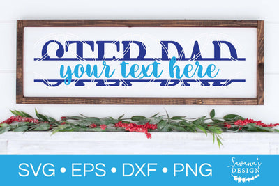 Step Dad Split Monogram SVG SVG SavanasDesign 