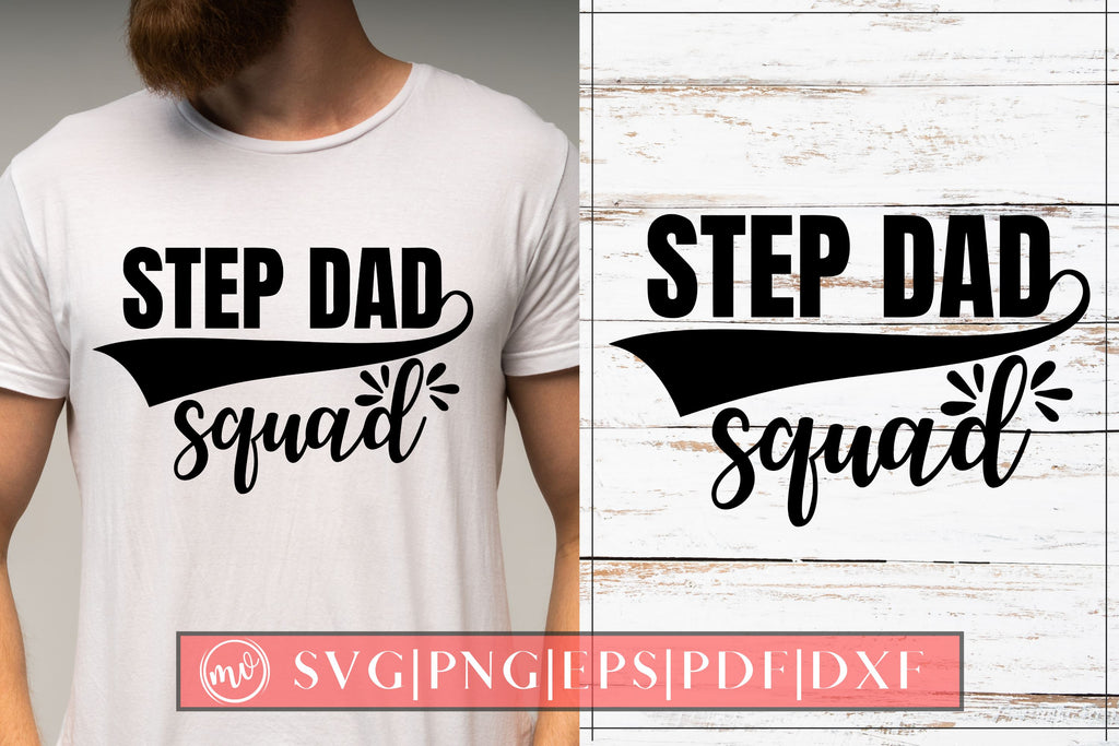 Step Dad Squad SVG - So Fontsy