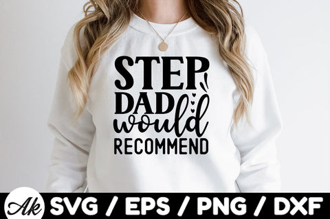 Step dad would recommend svg SVG akazaddesign 