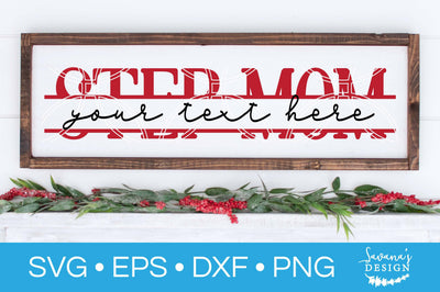 Step Mom Split Monogram SVG SVG SavanasDesign 