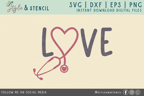 Stethoscope Heart Love SVG - PNG, DXF, SVG, EPS, Cut File SVG Style and Stencil 