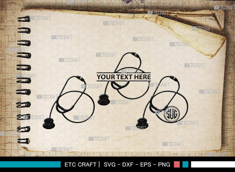 Stethoscope Monogram, Stethoscope Silhouette, Stethoscope SVG, Nurse Stethoscope Svg, Doctor Stethoscope Svg, Medical Icons Svg, SB00158 SVG ETC Craft 