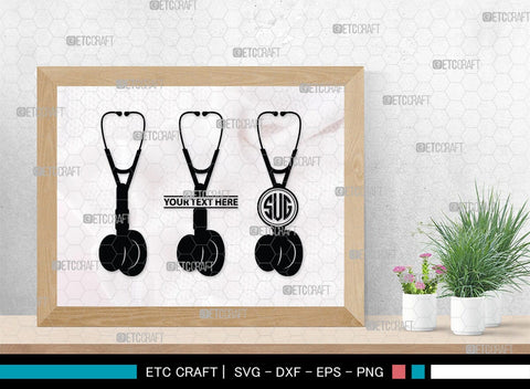 Stethoscope Monogram, Stethoscope Silhouette, Stethoscope SVG, Nurse Stethoscope Svg, Doctor Stethoscope Svg, Medical Icons Svg, SB00158 SVG ETC Craft 