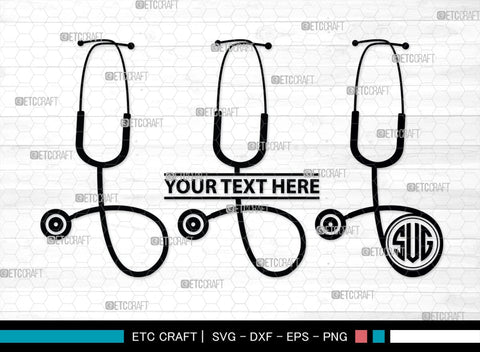 Stethoscope Monogram, Stethoscope Silhouette, Stethoscope SVG, Nurse Stethoscope Svg, Doctor Stethoscope Svg, Medical Icons Svg, SB00158 SVG ETC Craft 