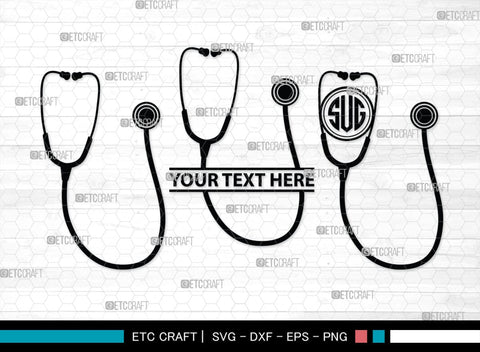 Stethoscope Monogram, Stethoscope Silhouette, Stethoscope SVG, Nurse Stethoscope Svg, Doctor Stethoscope Svg, Medical Icons Svg, SB00158 SVG ETC Craft 