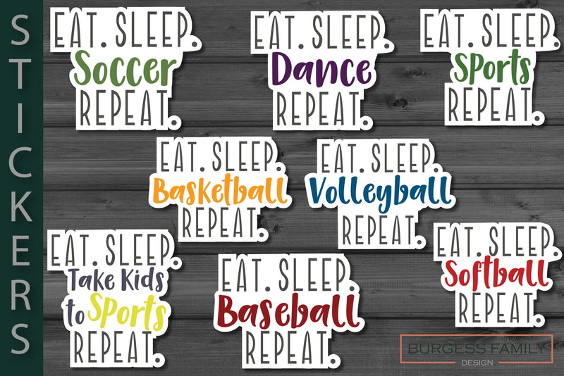 Sticker Bundle Eat Sleep Sports SVG Burgess Family Design 