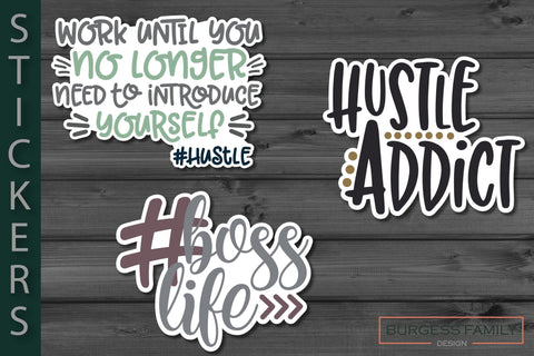 Sticker bundle Hustle Entrepreneur SVG Burgess Family Design 