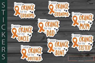 Sticker Bundle I wear orange for my family SVG Burgess Family Design 