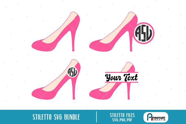Stiletto Svg Bundle SVG Pinoyart Kreatib