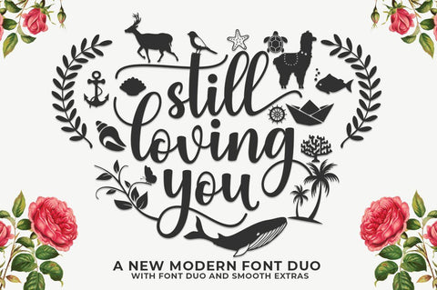 Still loving you- Font Duo Font Studio Natural Ink 