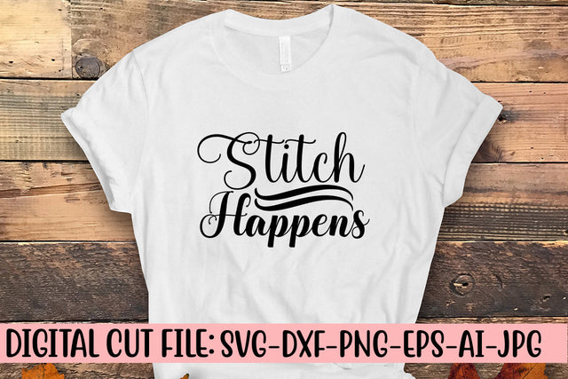 Stitch Happens SVG Cut File SVG Syaman 