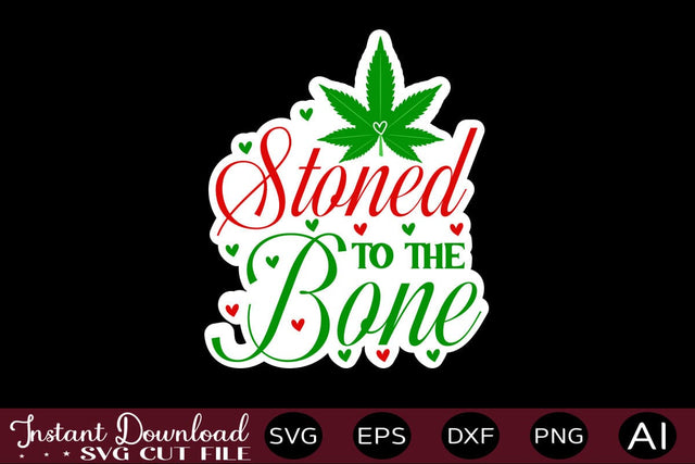 Stoned To The Bone sticker design Sublimation designmaster24 