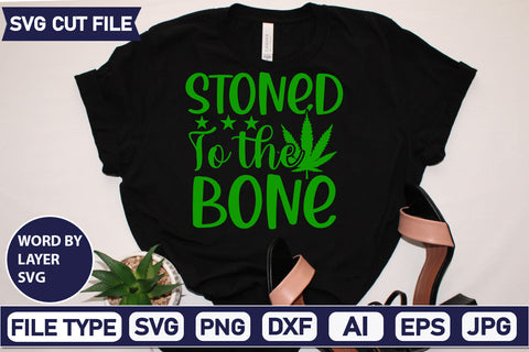 Stoned To The Bone Svg Cut File,SVGs,quotes-and-sayings,food-drink,mini-bundles,print-cut,on-sale, SVG DesignPlante 503 