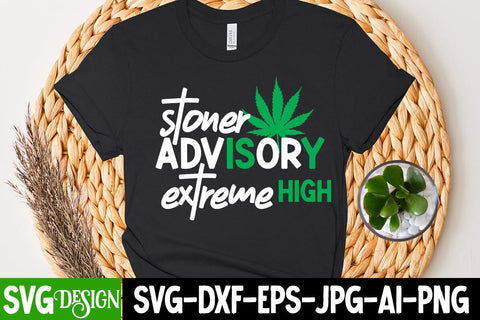 Stoner Advisory Exreme High SVG Cut File SVG BlackCatsMedia 