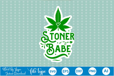 Stoner Babe Sticker SVG SVGs,Quotes and Sayings,Food & Drink,On Sale, Print & Cut SVG DesignPlante 503 