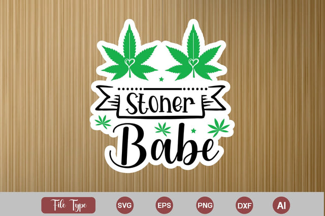 Stoner Babe Sticker SVG, Weed SVG design, Marijuana SVG SVG DesignPlante 503 