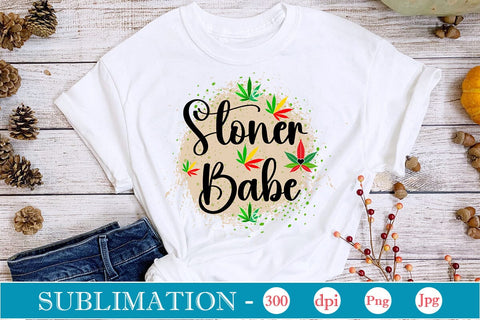 Stoner Babe Sublimation SVGs,Quotes and Sayings,Food & Drink,On Sale, Print & Cut Sublimation DesignPlante 503 