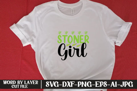 Stoner Girl SVG CUT FILE SVG MStudio 