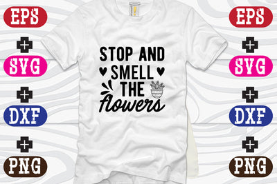 Stop and smell the flowers SVG Nurstore 