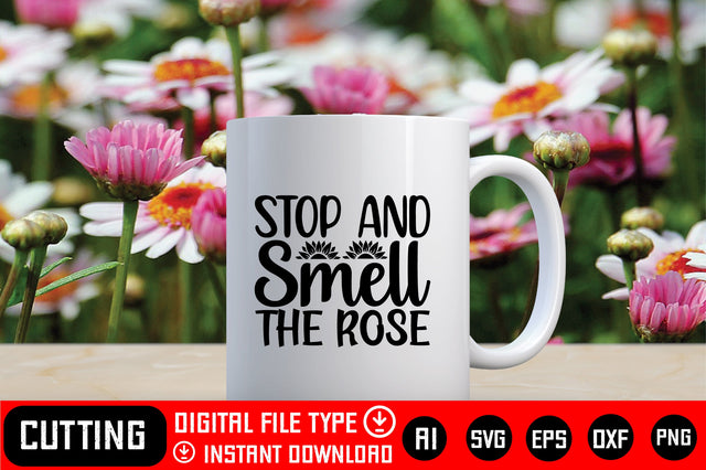 Stop And Smell The Rose SVG CraftlabSvg29 