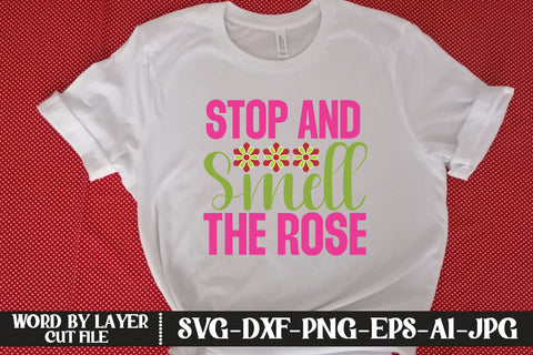 Stop And Smell The Rose SVG CUT FILE SVG MStudio 