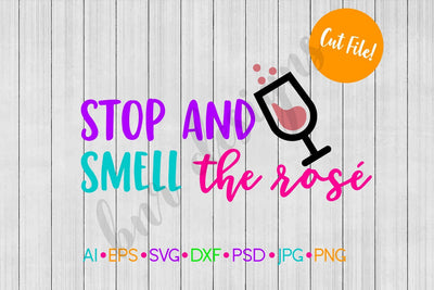 Stop and Smell the Rose SVG SVG BNRDesignShop 