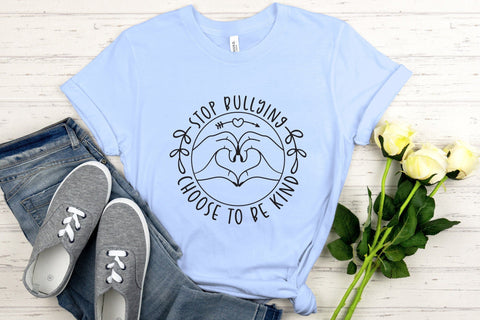 Stop Bullying Choose to Be Kind SVG SVG CraftLabSVG 