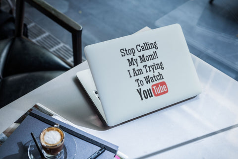 Stop Calling My Mom Iam Trying to watch YouTube SVG NextArtWorks 