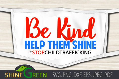 Stop Child Trafficking SVG - Be Kind #stopchildtrafficking SVG Shine Green Art 