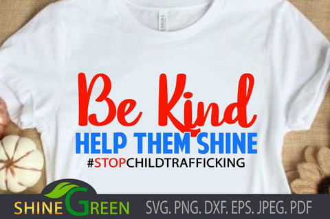 Stop Child Trafficking SVG - Be Kind #stopchildtrafficking SVG Shine Green Art 