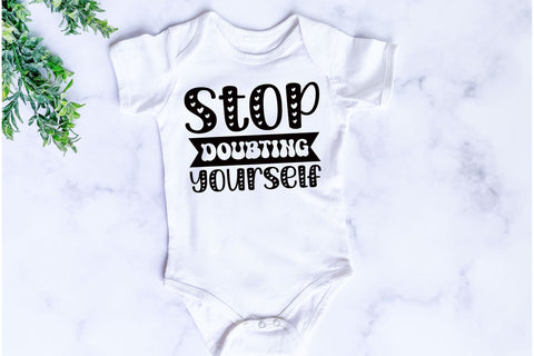 Stop Doubting Yourself SVG SVG Rupkotha 