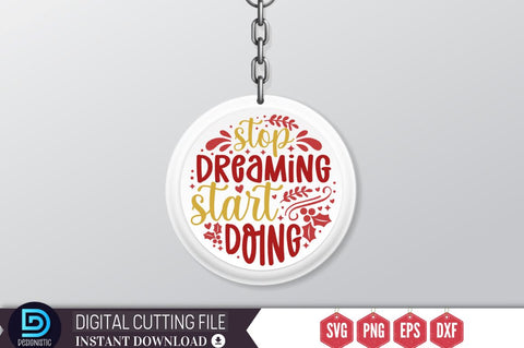 Stop dreaming start doing SVG SVG DESIGNISTIC 