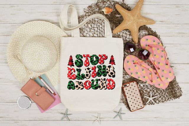 Stop Elfing Around Sublimation SVG SVGista 