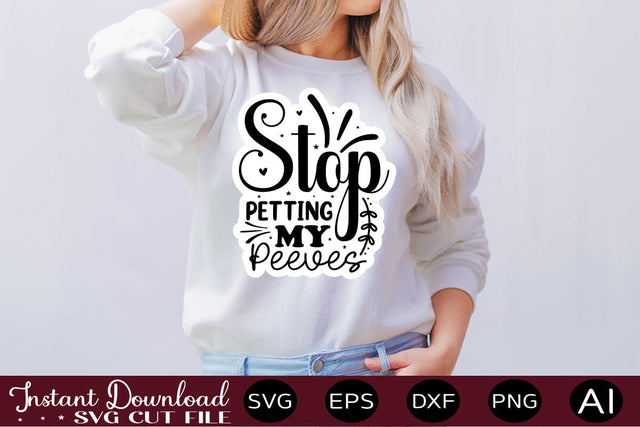 Stop Petting My Peeves SVG SVG designmaster24 