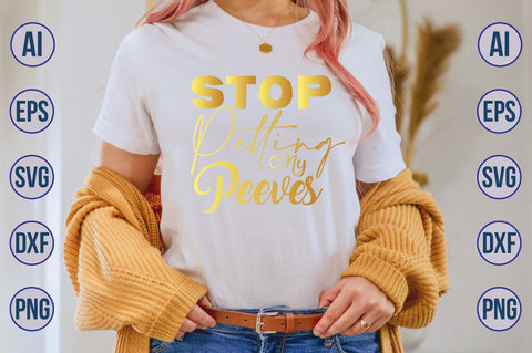 Stop Petting My Peeves SVG SVG nirmal108roy 