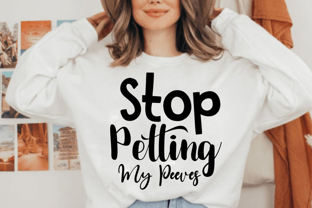 Stop Petting My Peeves svg SVG orpitasn 