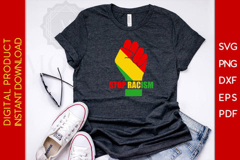 Stop Racism Juneteenth SVG PNG PDF Cut File SVG Creativedesigntee 