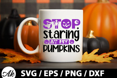 Stop staring at my pumpkins svg SVG akazaddesign 