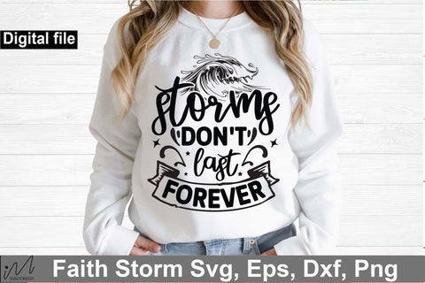 Storms don't last forever svg, Jesus svg, Faith svg, Storm svg, God svg, Faith svg, Storm t shirt svg, Christian svg SVG Isabella Machell 